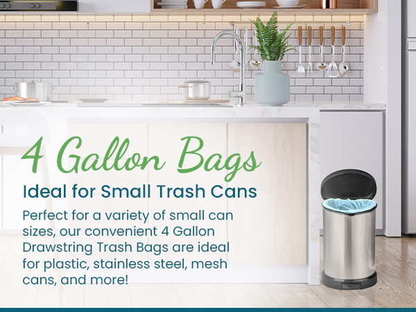 4 Gallon Bags, Ideal for Small Trash Cans