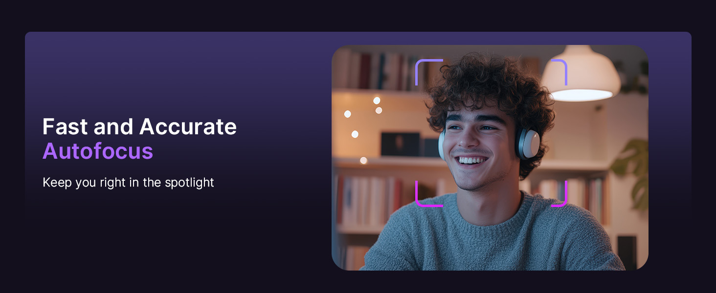 Quickly focuses on the creator’s face.