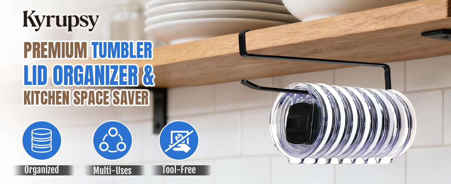 this is premium tumbler lid organizer and kitchen space saver from kyrupsy.