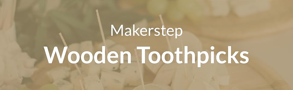 makerstep wooden toothpicks