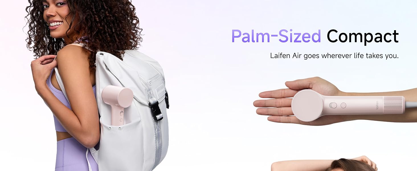 Palm-Sized Compact. Laifen Air goes wherever life takes you. Mini hair dryer, hair dryer for travel.