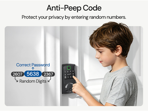 Anti-Peep code Protect your privacy by entering random numbers.