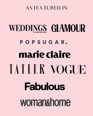 Pink background with text 'AS FEATURED IN' followed by logos of various fashion and lifestyle magazines including Weddings, Glamour, Popsugar, Marie Claire, Tatler, Vogue, Fabulous, and Woman&Home.