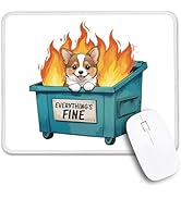 THEBESTU Everything's Fine Mouse Pad with Stitched Edge, Funny Corgi Dumpster Fire Mousepad Gifts...