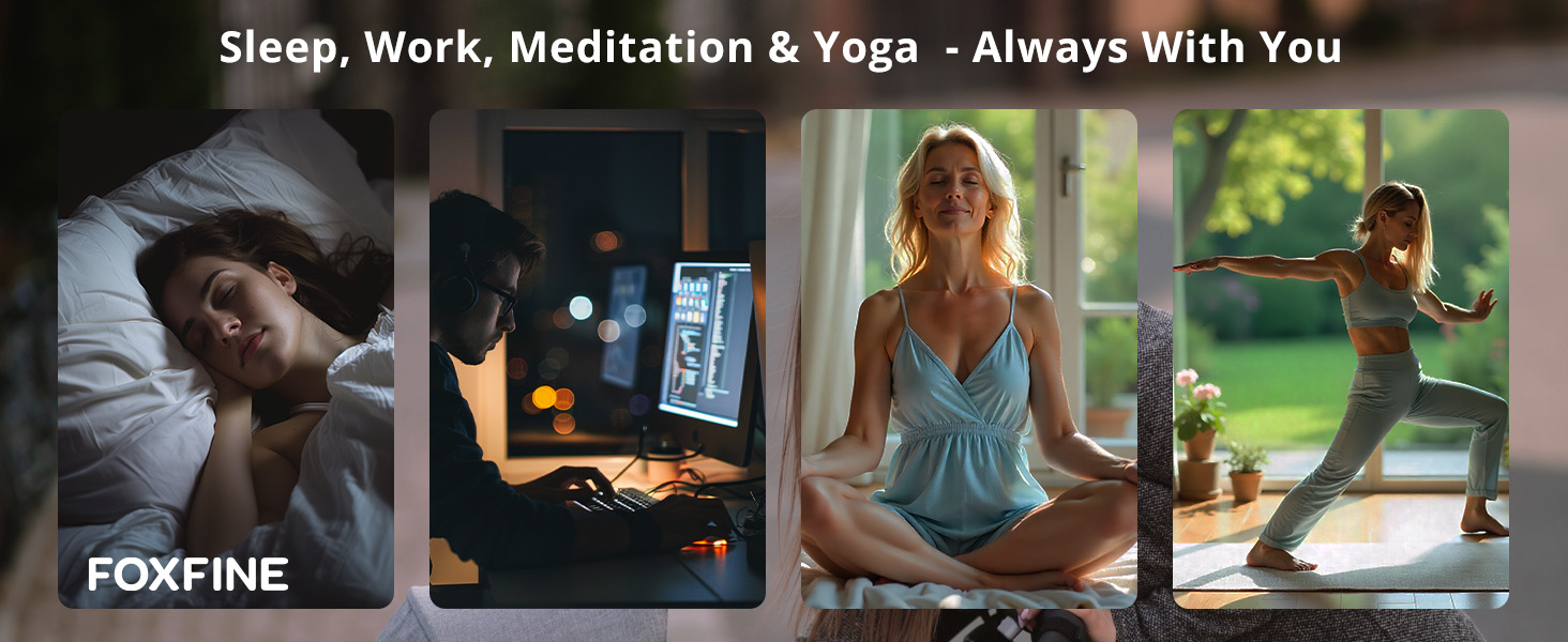 Different users including yoga, worker, and sleeper using FOXFINE
