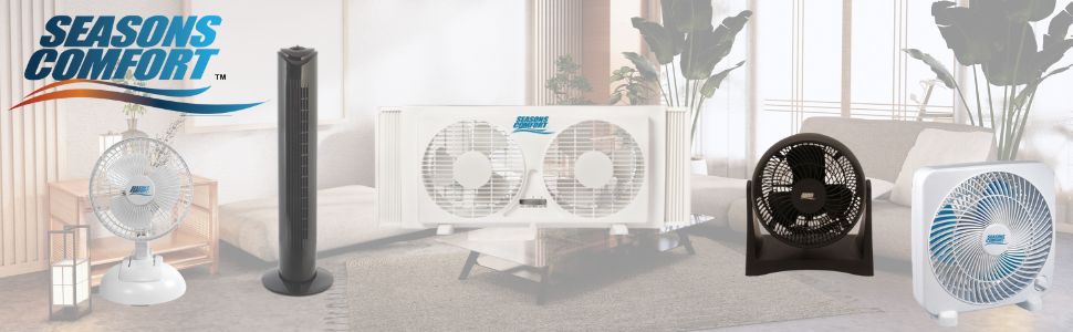 Seasons Comfort Fan Product Line Up