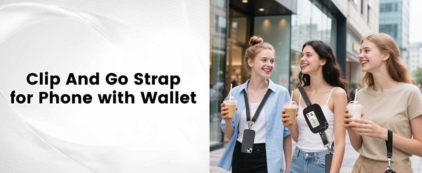 Clip And Go Strap for Phone with Wallet