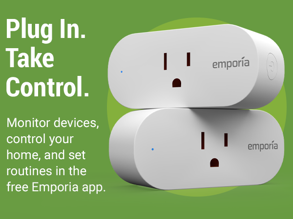 Two Emporia smart plugs on green. Monitor energy and control devices from the Emporia app.
