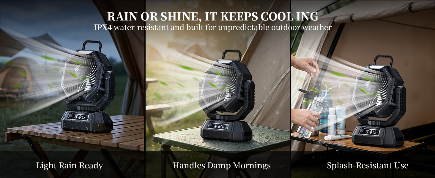 Rain or shine, camping fan battery powered keeps cooling. IPX4 built for outdoor weather