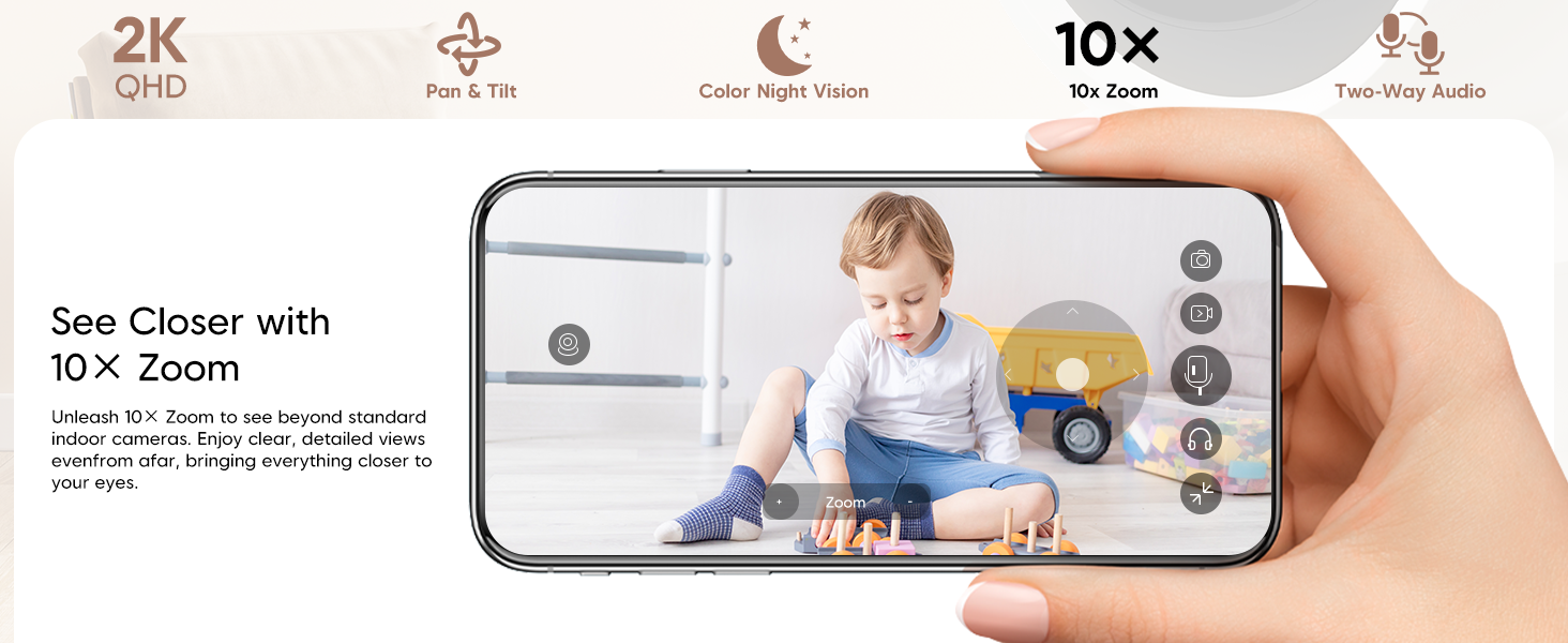 See Closer with 10 × Zoom