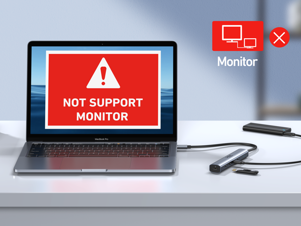 Not Support Monitor