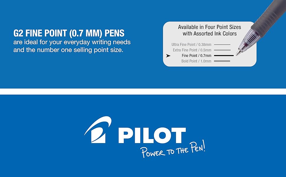 G2 Fine Point (0.7 mm) pens are ideal for your everyday writing needs