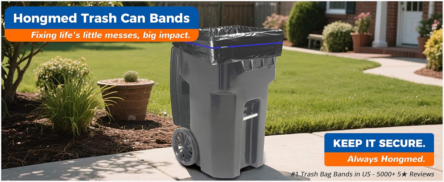 Hongmed trash can bands - fixing life's little messes, big impact.