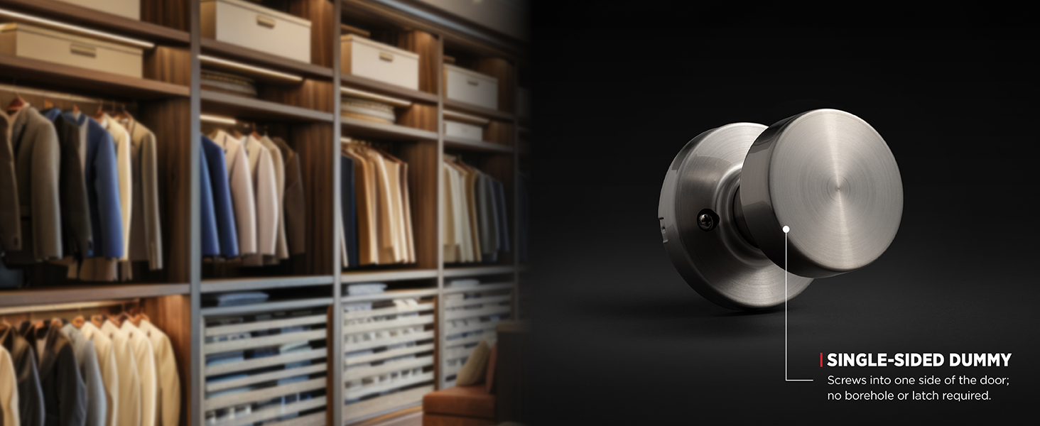 Single-sided dummy: Screws into one side of the door; no bore hole or latch required.
