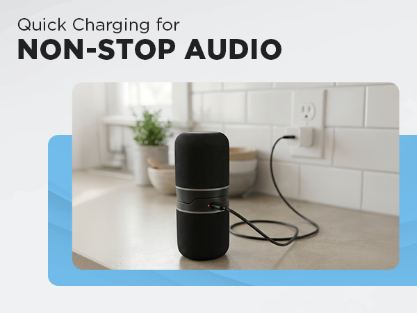 Quick charging for non-stop audio.