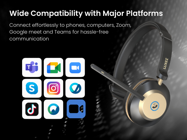 LUXEE headset compatible with major platforms or app