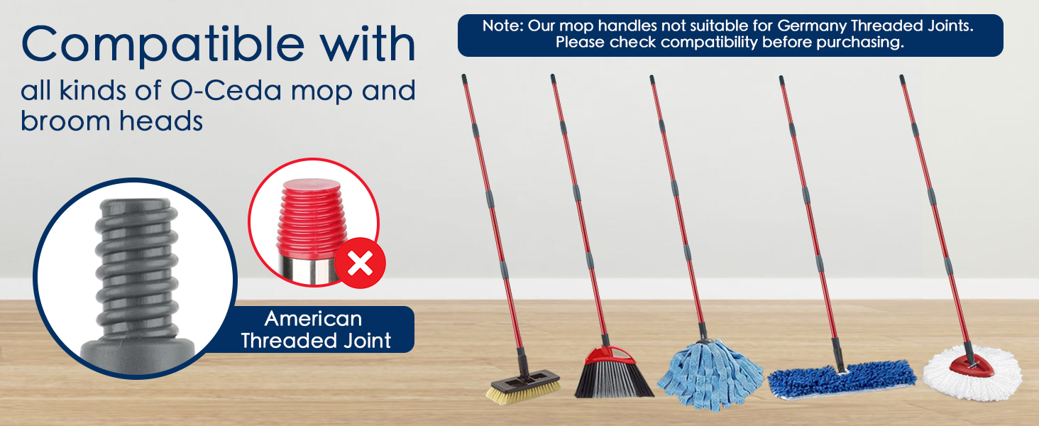 Compatible with all kinds of O-Ceda mop and broom heads