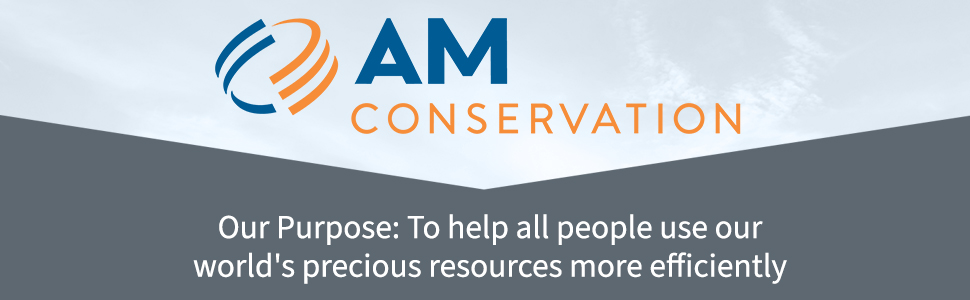 AM Conservation - helping people use our world's precious resources more efficiently