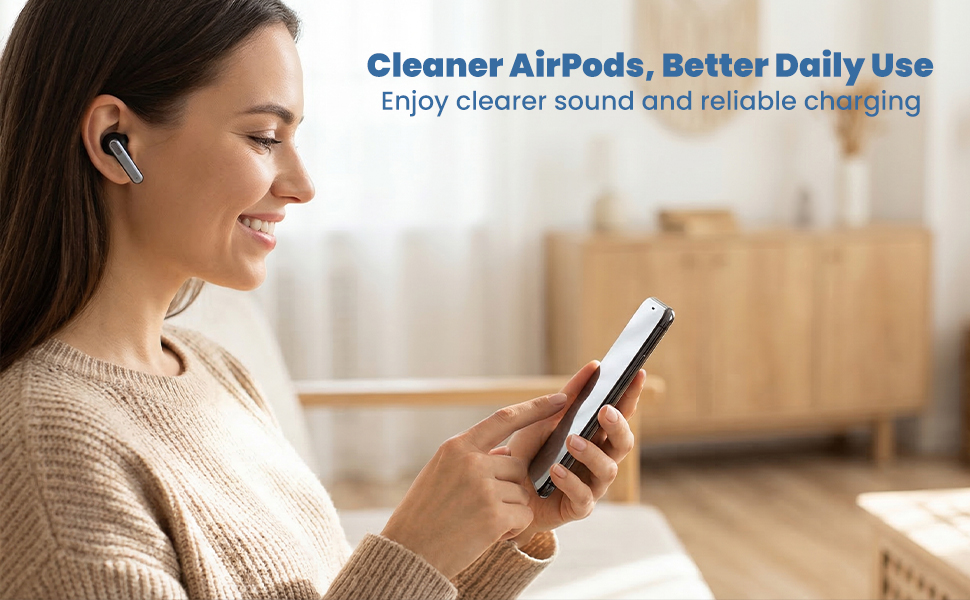 Cleaner AirPods and phone ports for clearer sound and more reliable daily charging