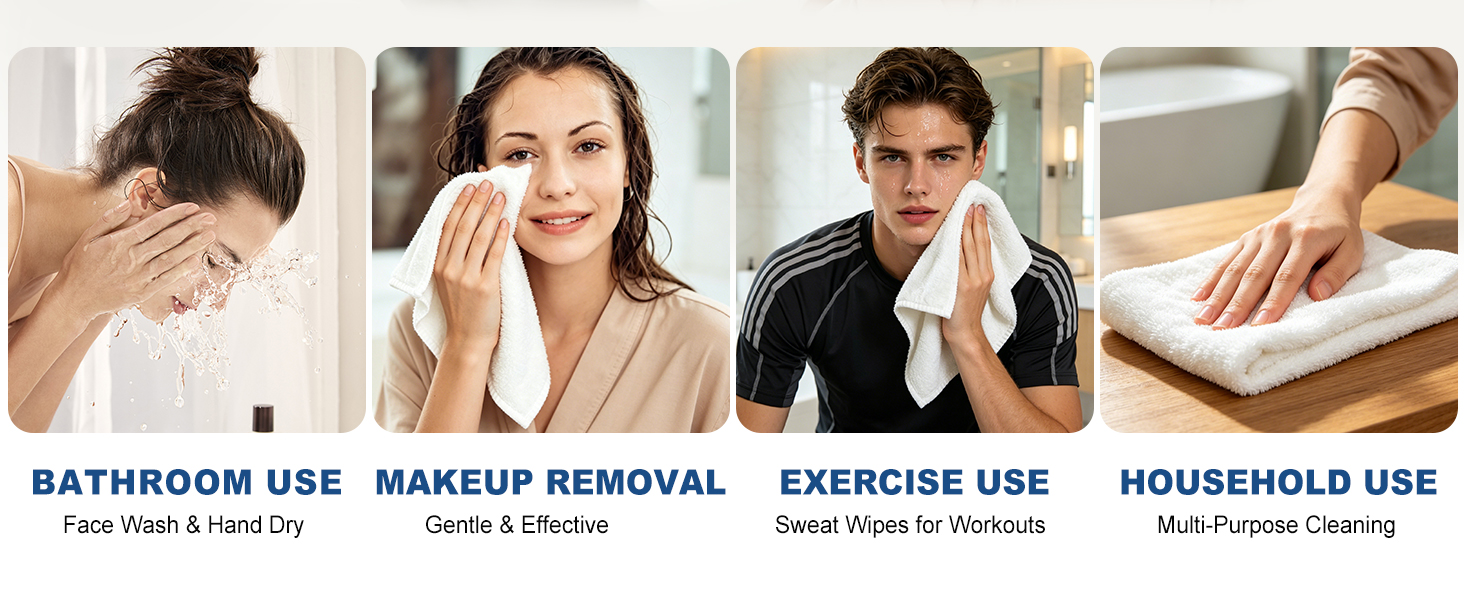 BATHROOM USE ,MAKEUP REMOVAL ,EXERCISE USE ,HOUSEHOLD USE