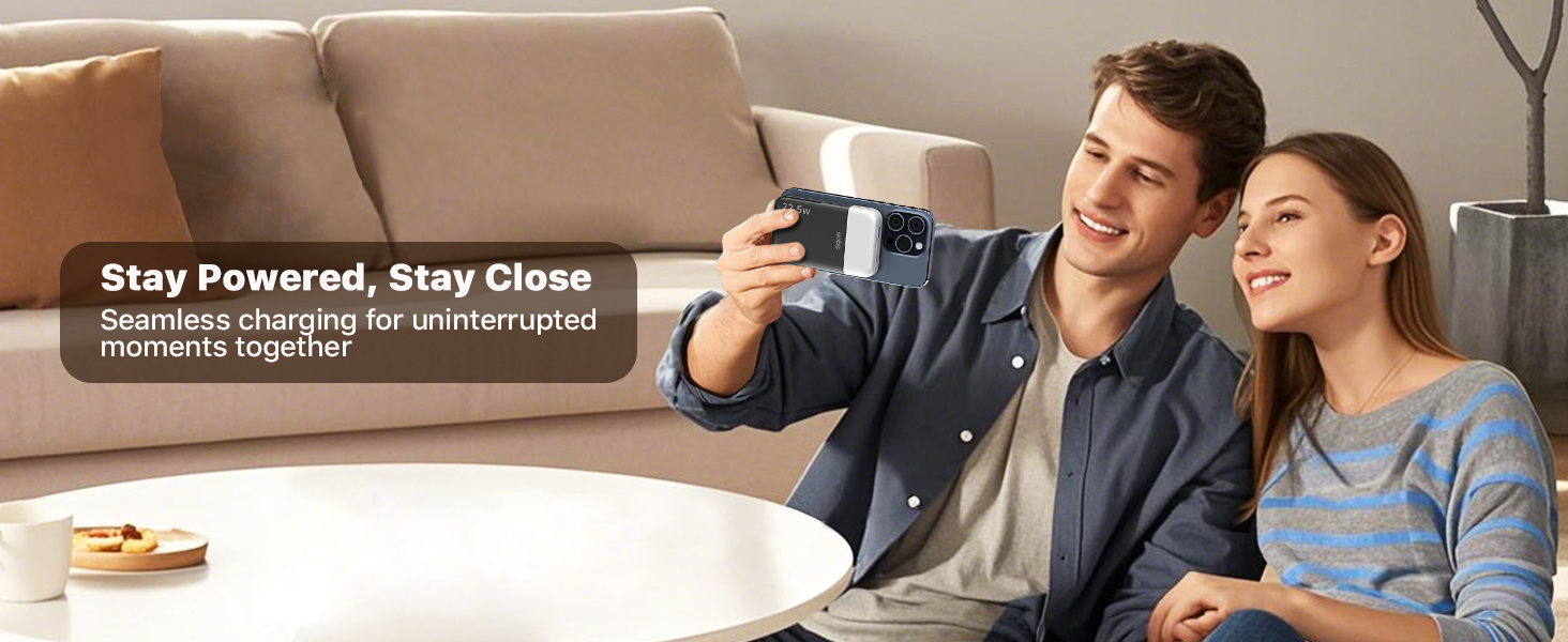Stay Powered, Stay Close Seamless charging for uninterrupted moments together
