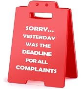 MQCLYSG Funny Office Desk Decor Sign Yesterday Was The Deadline for All Complaints Team Office Ga...