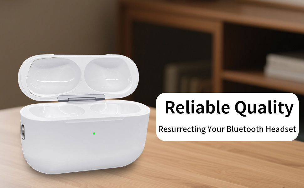 Text reads 'Reliable Quality' and 'Resurrecting Your Bluetooth Headset'. White wireless earbuds charging case shown on wooden surface.