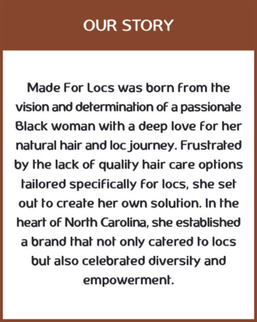 MADE FOR LOCS BRAND STORY