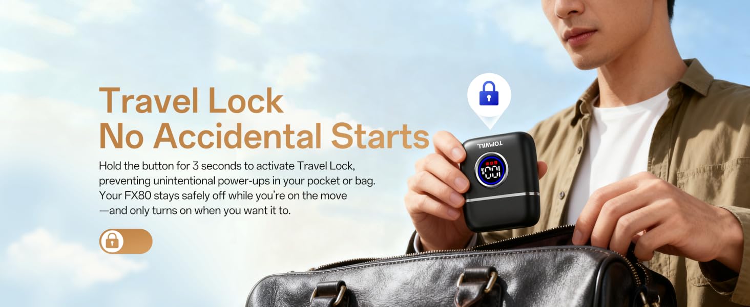 Hold the button for 3 seconds to activate Travel Lock, preventing unintentional power-ups