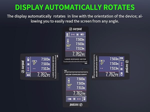 display automatically rotates, allowing you to easily read the screen from any angle