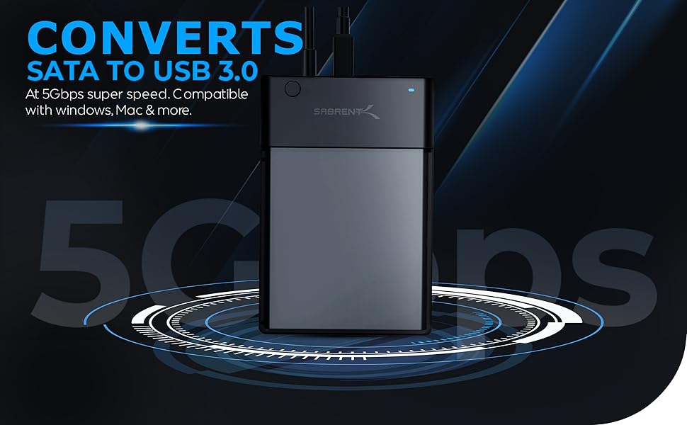 CONVERTS SATA TO 3.0 AT 5GBPS SUPER SPEED. COMPATIBLE WITH WINDOWS, MAC & MORE