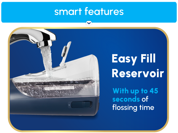 Image of Waterpik floss machine filling with water and text that says easy fill reservoir