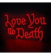 Love You to Death Neon Sign, Goth Lover Gift, 5-Level Dimmable Wedding LED Sign for Wall Decor, W...