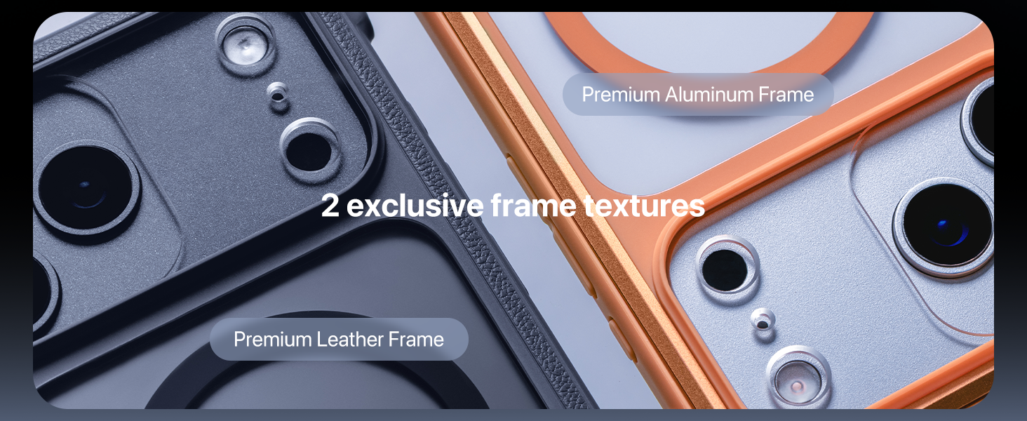 2 types of frame to choose from