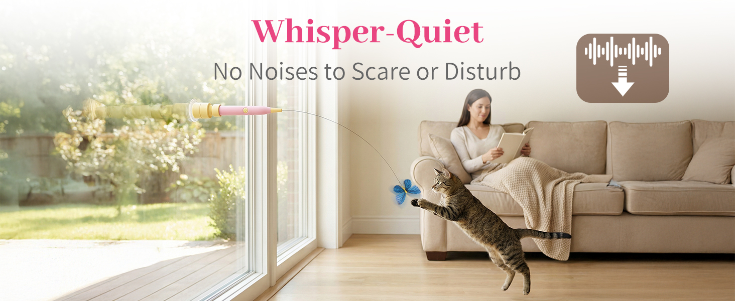 Cat plays quietly with butterfly teaser, ultra-silent design won’t disturb you while relaxing.