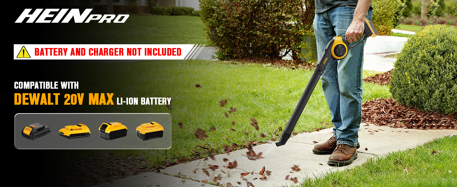 HEINPRO Cordless Leaf Blower is Compatible with DEWALT 20V Battery.