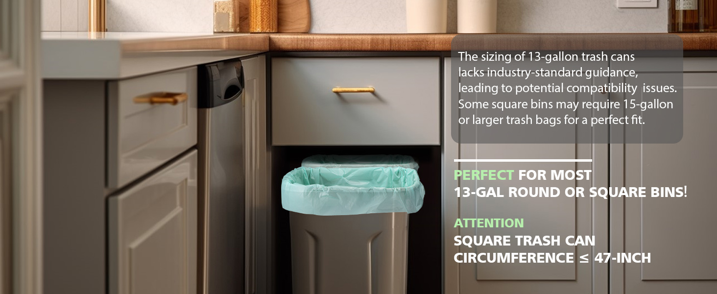 13-gallon trash bags fit square cans with a circumference under 47 inches.