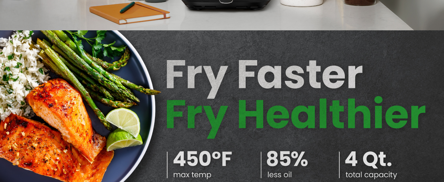 Fry faster fry healthier