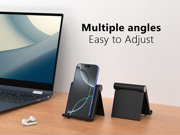 Multiple angles Easy to Adjust