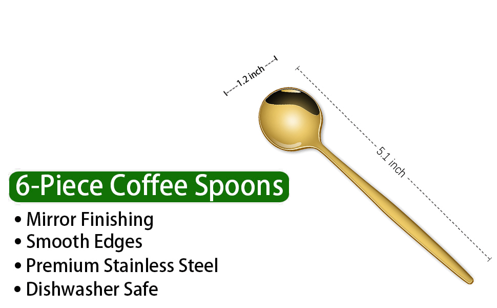 Text reads: '6-Piece Coffee Spoons', 'Mirror Finishing', 'Smooth Edges', 'Premium Stainless Steel', 'Dishwasher Safe'. Shows gold-colored spoon with measurement indicators.