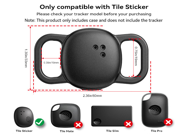 Only compatible with Tile Sticker