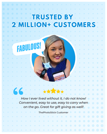 ThePhotoStick is trusted by 2million+ customers