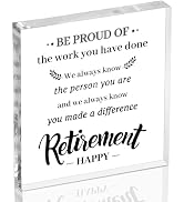 Happy Retirement Gifts for Men Women Be Proud of the Work You have Done Happy Retirement Keepsake...