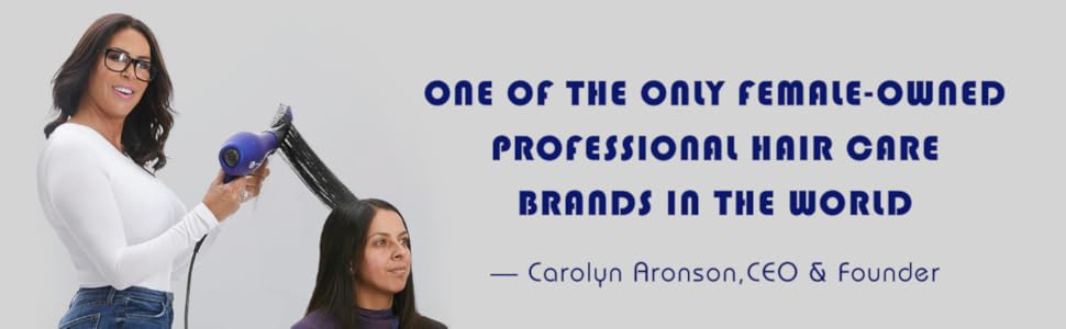One of the only female owned professional hair care brands in the world