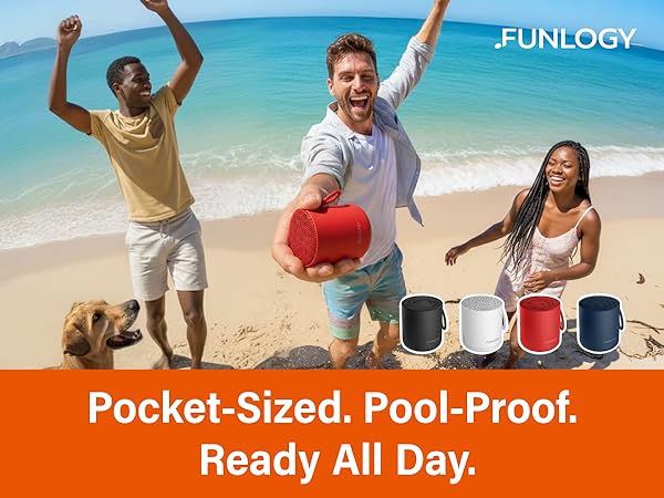 FUNLOGY Portable Mini2 Pocket-Sized. Pool-Proof. Ready All Day.