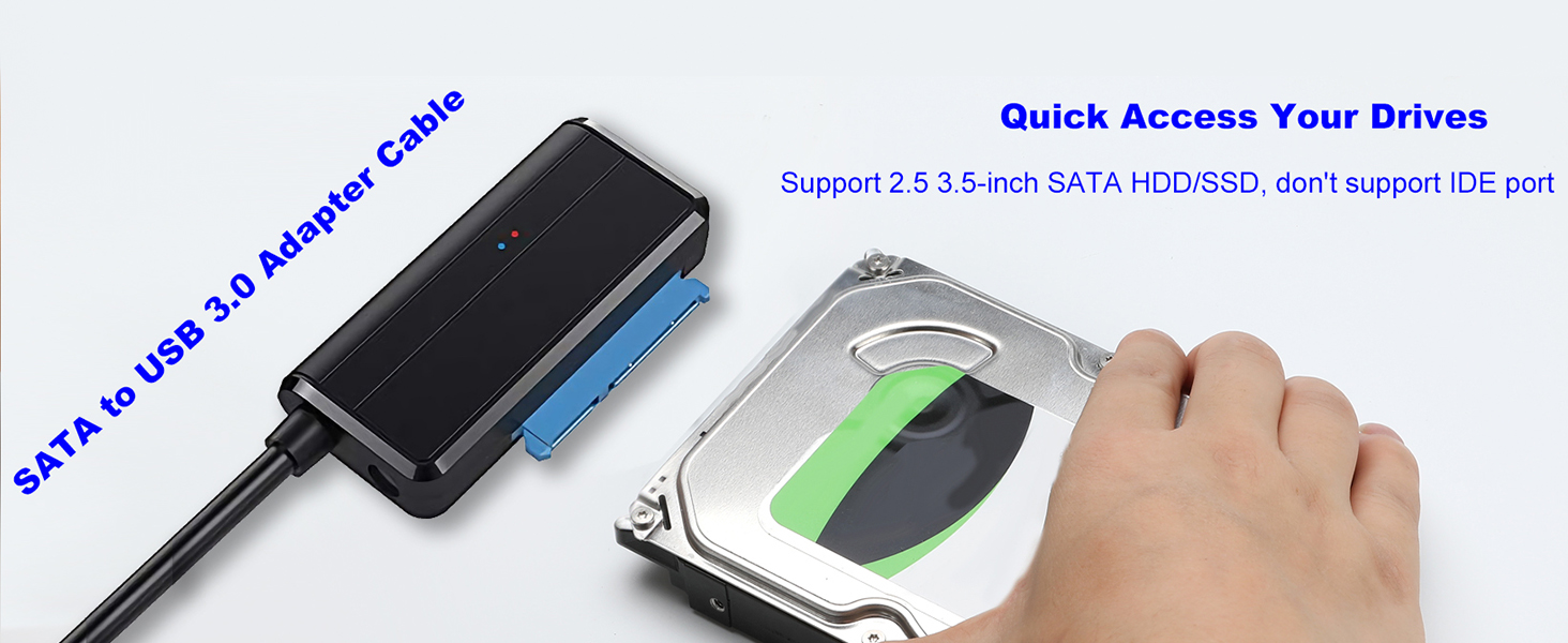 SATA to USB Cable Connect a 2.5" 3.5 SATA hard drive or SSD to your computer