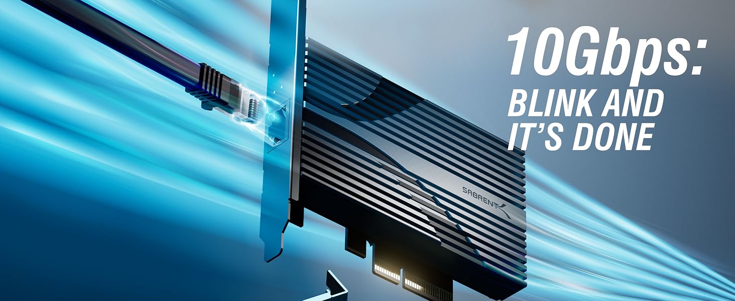 10Gbps; Blink and its Done