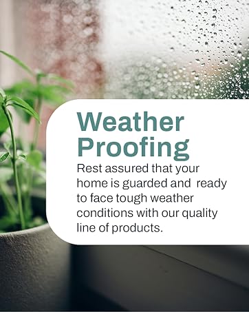 Weather Proofing