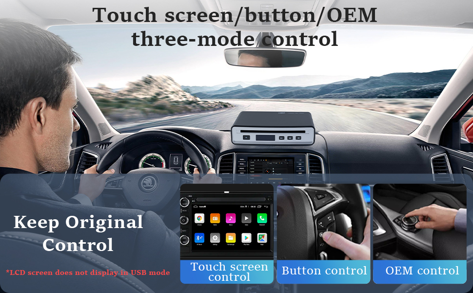 Touch screen/button/OEM three-mode control