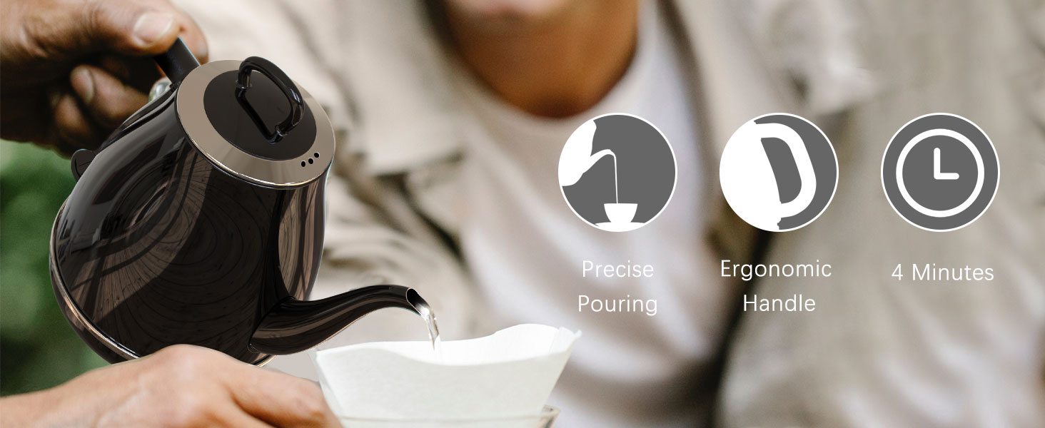 precise pouring, ergonomic handle, 4 minutes to boil a pot of water